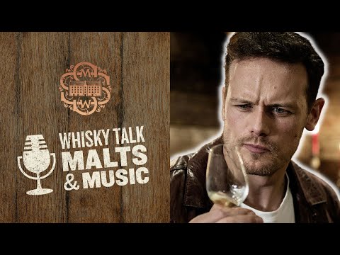 Sam Heughan: Outlander, Paolo Nutini and Country Music  - Whisky Talk: Malts & Music | E13