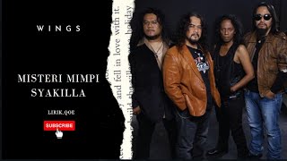 Download lagu Wings   Misteri Mimpi Syakilla - Lyrics -  LIRIK LAGU mp3
