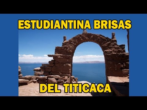 Huaynos de San Román - Estudiantina Brisas del Titicaca