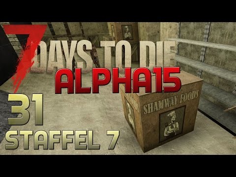 7 Days To Die Alpha 15 Gameplay S07E31 - SHOPPING TOUR [Let´s Play][Deutsch][German]