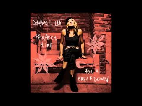 Sharon Little - Space Ship (Perfect Time For A Break Down)