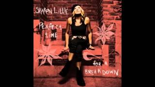 Sharon Little - Space Ship (Perfect Time For A Break Down)