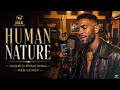 Human Nature Michael Jackson Classic Soul R B Cover ️