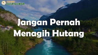 Download lagu Kisah 'Jangan Pernah Menagih Hutang' | Video Motivasi mp3 Download lagu Kisah 'Jangan Pernah Menagih Hutang' | Video Motivasi mp3