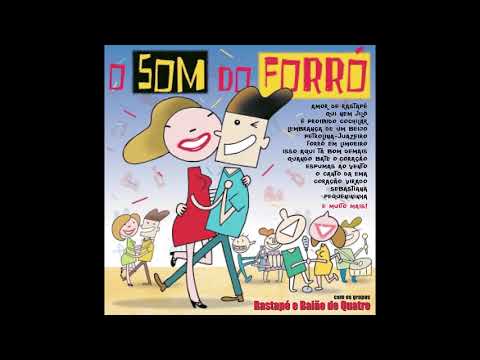 Rastapé, Baião De Quatro - Forró Em Limoeiro / Sebastiana / O Canto Da Ema