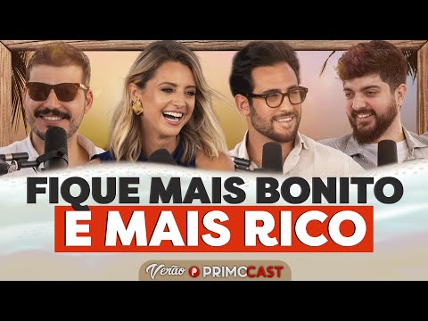 COMO FICAR MAIS BONITO E FAZER MAIS DINHEIRO (Com Gustavo Balbi e Talita Dal Bó) | PrimoCast 313