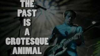 Of Montreal - The Past Is A Grotesque Animal (Lyrics)