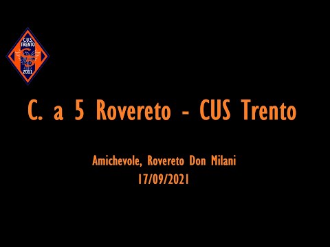 Amichevole C. a 5 Rovereto 17/09/2021