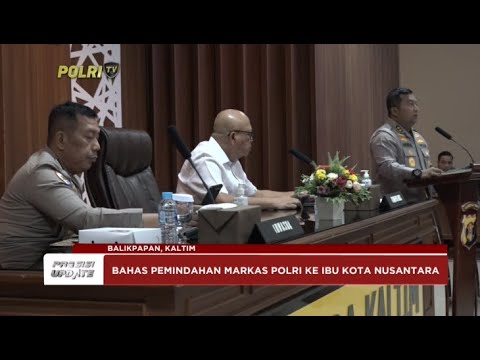 PRESISI UPDATE: KUNJUNGAN KERJA KOMPOLNAS RI KE POLDA KALTIM 24/04/2024 20.00