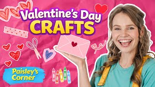 Easy & Fun Valentine’s Day Crafts for Kids with Silly Miss Lily 💕 | Arts and Crafts for Kids Videos