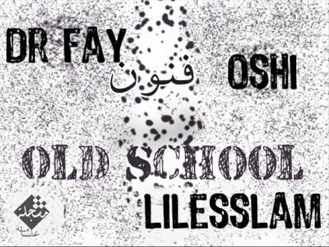 Dr.fay,Oshi ft. Lil'Esslam Fnon El Old Skool (DaTopKingDom Rec)
