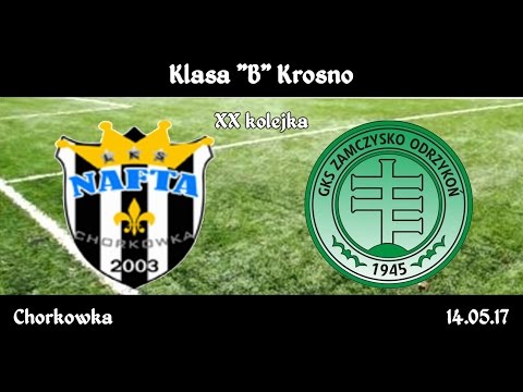 Klasa "B": Nafta Chorkówka - Zamczysko Odrzykoń