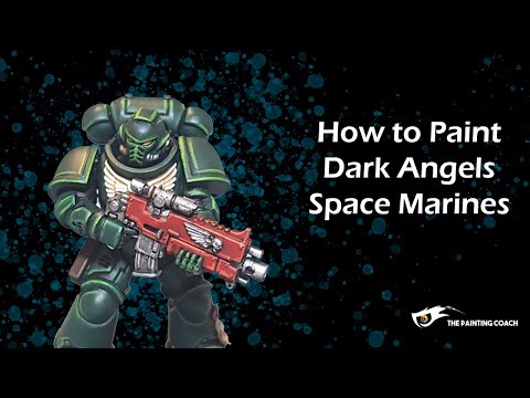 How to Paint Dark Angels Space Marines