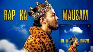 RAGA | RAP KA MAUSAM | SONY | ARTISTTAN | 2019 OFFICIAL