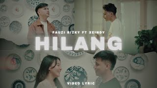 Download lagu Lyric Lagu || Fauzi Rizky - HILANG Ft Xeindy ( Video Lyric ) mp3