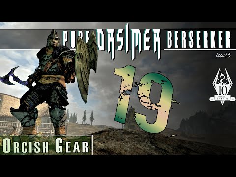Pure ORSIMER Berserker (19) - ORCISH GEAR - Skyrim AE Legendary Survival Playthrough