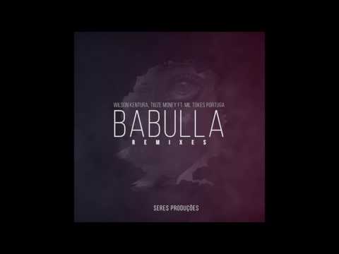 Babulla - Wilson Kentura & Tiuze Money ft Mil Tokes Portuga (Ejay & Over12 Remix)