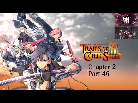 The Legend of Heroes: Trails of Cold Steel III - Part 46 Geofront