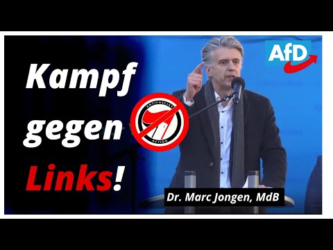 Dr. Marc Jongen, MdB AfD – KAMPF GEGEN LINKS!