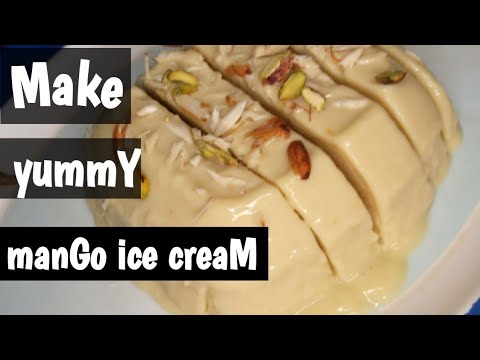 Make yummy mangO ice cream with saboor zakir and Ajar zakir