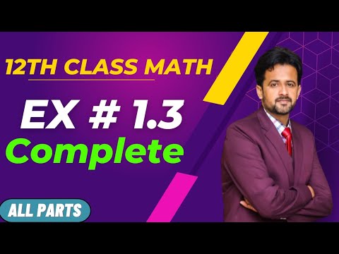 12th class math chapter 1 || 2nd year math exercise 1.3 question 1 to 4 || Exercise 1.3 complete