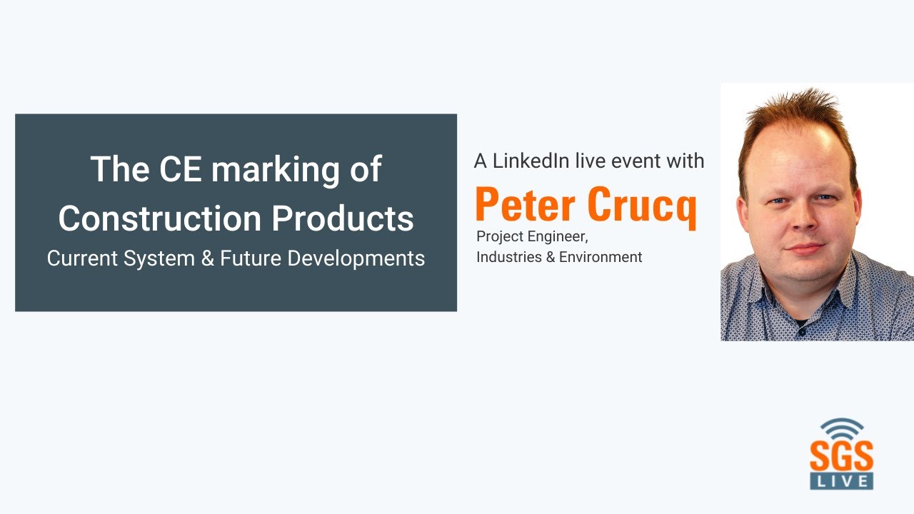 SGS Live presents: The CE marking of construction products