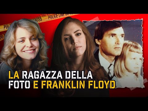 THE GIRL IN THE PICTURE: L'INCREDIBILE STORIA DI SUZANNE E FRANKLIN FLOYD | True Crime