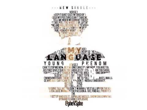 Young Phenom - My Language