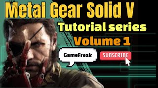 Metal Gear Solid V tutorial series. Volume 1: The Hospital #videogames #mgsv