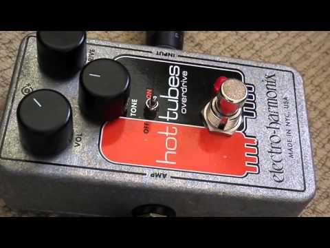 Electro Harmonix Hot Tubes Overdrive pedal: demo and review