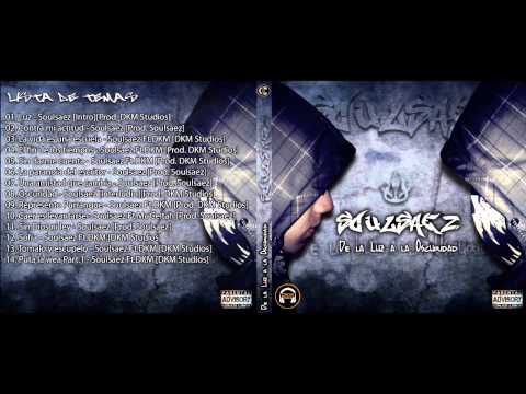 10. Caer es levantarse - Soulsaez Ft Mc Celtah [De la Luz a la Oscuridad][2013] [Prod. Soulsaez]