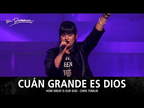 Cuán Grande Es Dios - Su Presencia (How Great Is Our God - Chris Tomlin) - Español