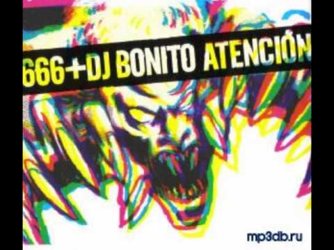 Atencion - 666 + Dj Bonito