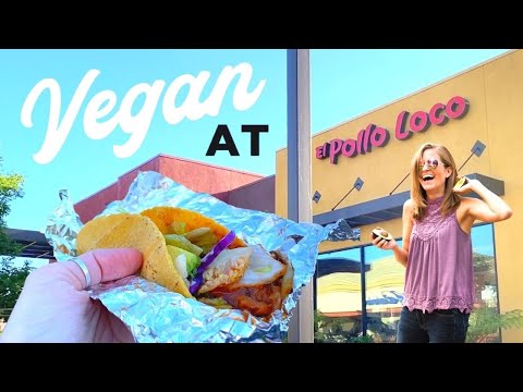 El Pollo Loco Vegan & Vegetarian Menu Options