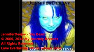 JenniferDeejay - Sky Beam