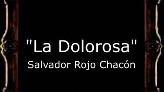 La Dolorosa - Salvador Rojo Chacón [GU]