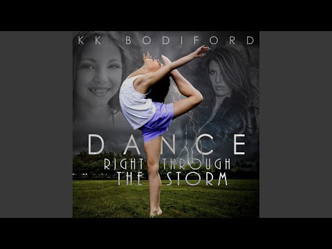 Dance Right Through the Storm