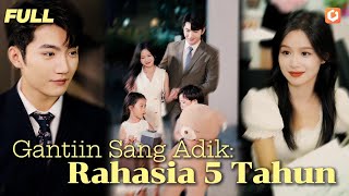【INDO DUB】❤️Gantiin Adid Tidur Sama Konglomerat, 5 Tahun Bawa Anak Kembar Pulang! #cdrama #drama