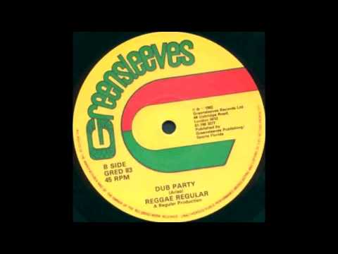 Reggae Regular "Dub Party"