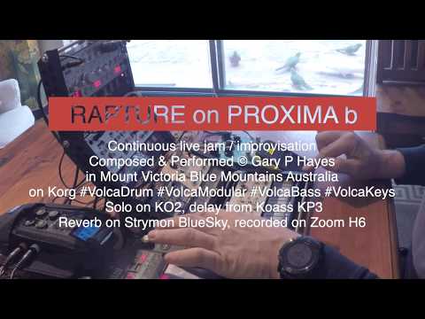 RAPTURE on PROXIMA b: Real time Volca jam on #VolcaModular #VolcaDrum #VocalKeys Strymon #BlueSky