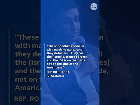 Congressman Ro Khanna detained by Israeli settlers in West Bank
