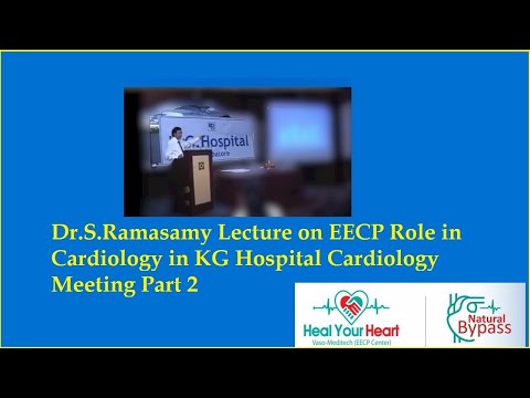 Dr S Ramasamy Lecture on EECP Role in Cardiology in KG Hospital Cardiology Meeting Part 2
