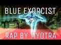 Синий Экзорцист\Blue Exorcist - Аниме Реп. 