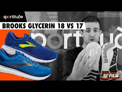 Brooks Glycerin 18 vs 17 Comparison Running Shoe Review | Sportitude