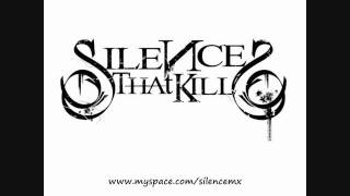 Silence That Kills-Tunel sin final
