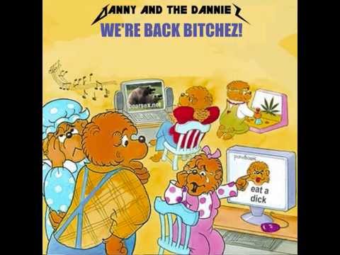 Danny and the Dannies - We're Back Bitchez (full album)