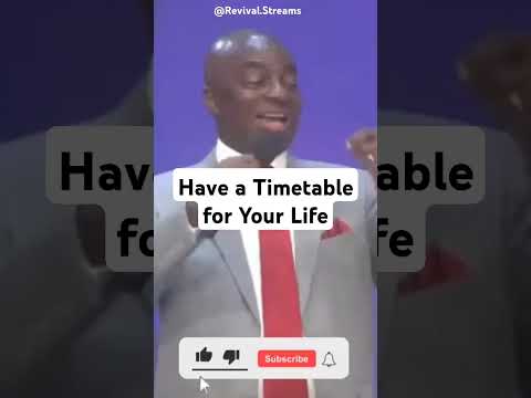 Have a Timetable for your life | Bishop David Oyedepo