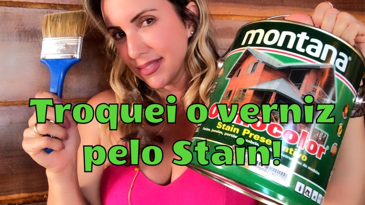 Troquei o verniz da cabana pelo Stain. Saiba por quê! Stain Montana e teste politriz Wesco
