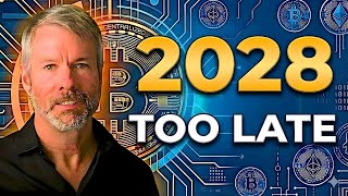 "2028 Will Be Too Late" — Michael Saylor on The Closing Window of Opportunity