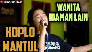 Download lagu WANITA IDAMAN LAIN || KOPLO || CINEUR GDOR || EDISI LATIHAN mp3